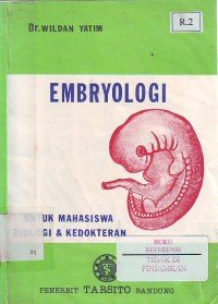 Embryologi untuk mahasiswa biologi dan kedokteran
