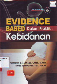 Evidence bases dalam praktik kebidanan