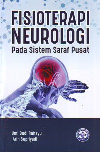 Fisioterapi neurologi pada sistem saraf pusat