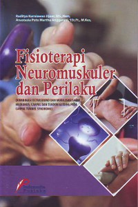 Fisioterapi Neuromuskuler dan Perilaku (kombinasi ultrasound dan mobilisasi saraf medianus carpal dan tendon gliding pada carpal tennel syndrome)