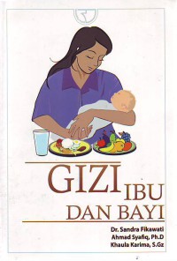 Gizi ibu dan bayi