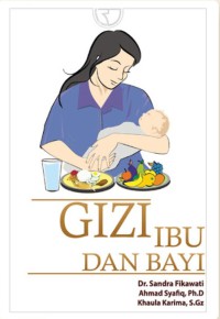 Gizi Ibu dan Bayi