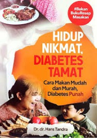 Hidup nikmat diabetes tamat