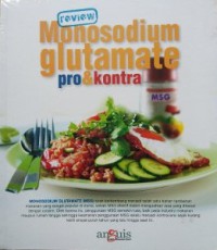 Review Monosodium Glutamate Pro dan Kontra