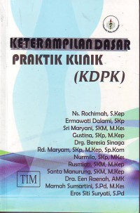 Keterampilan dasar praktik klinik (KDPK)