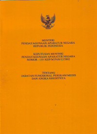 Keputusan menteri pendayagunaan aparatur negara (no.135/kep/M PAN/12/2002) tentang jabatan fungsional perekan medis dan angka kreditnya