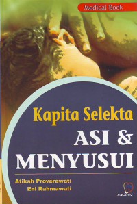 Kapita selekta ASI dan menyusui