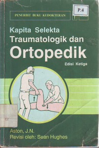 Kapita Selekta Traumatologik dan Ortopedik