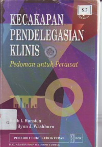 Kecakapan pendelegasian klinis pedoman untuk perawat