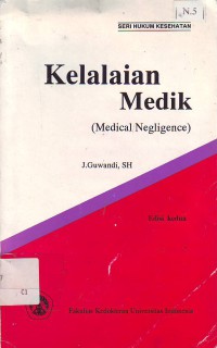 Kelalaian medik (Medical Negligence).