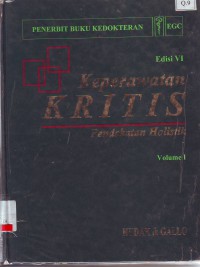 Keperawatan Kritis Pendekatan Holistik Volume 1