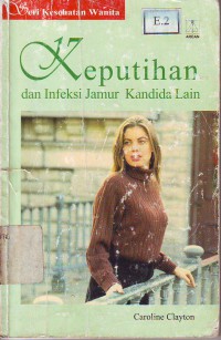 Image of Keputihan dan infeksi jamur kandida lain