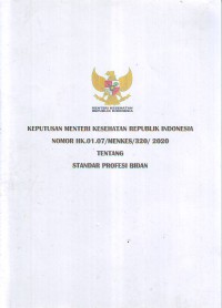 Image of Keputusan Menteri Kesehatan Republik Indonesia Nomor HK 01 07/Menkes/320/2020, Tentang standar profesi bidan