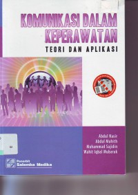 Komunikasi dalam keperawatan teori dan aplikasi