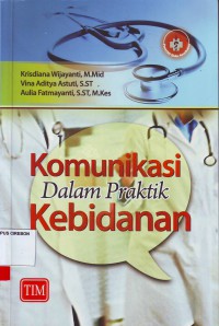 Image of Komunikasi dalam praktik kebidanan