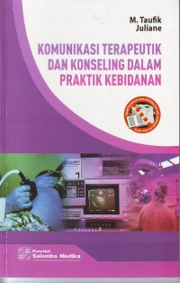 Image of Komunikasi terapeutik dan konseling dalam praktik kebidanan