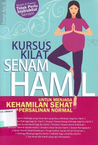 Kursus kilat senam hamil untuk menjaga kehamilan sehat dan persalinan normal