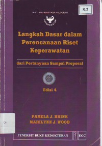 Langkah Dasar Dalam Perencanaan Riset Keperawatan Dari Pertanyaan Sampai proposal