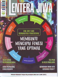 Lentera jiwa media komunikasi RSJS edisi 46 Tahun 2018 ( Membantu mencapai fungsi yang optimal