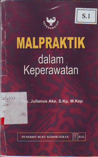 Malpraktik Dalam Keperawatan