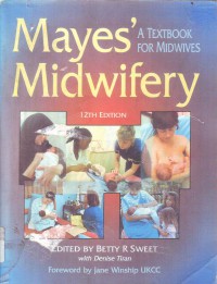 Mayes midwifery: a textbook for midwives