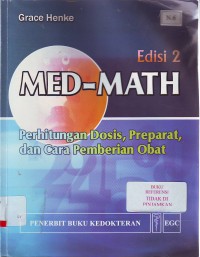 Med-Math, perhitungan dosis, preparat, dan cara pemberian obat