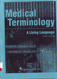 Medical Terminology, a living language,Third Edition