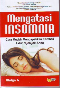 Mengatasi Insomnia Cara Mudah Mendapatkan Kembali Tidur Nyenyak Anda