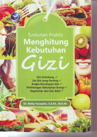 Image of Tuntunan Praktis Menghitung Kebutuhan Gizi