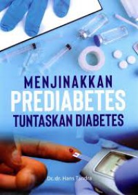 Image of Menjinakan prediabetes tuntaskan diabetes