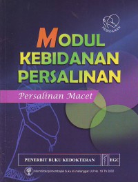 Image of Modul kebidanan persalinan: persalinan macet
