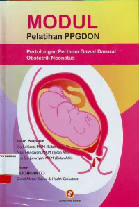 Image of Modul Pelatihan PPGDON Pertolongan Pertama Gawat Darurat Obstetrik Neonatus