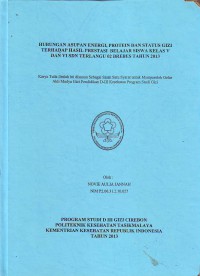 Hubungan Asupan Energi, Protein dan Status Gizi Terhadap Hasil Prestasi Belajar Siswa Kelas V dan VI SDN Terlangu 02 Brebes Tahun 2013