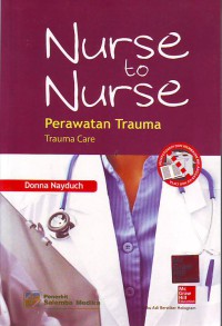 Nurse to nurse perawatan trauma