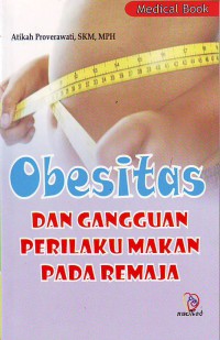 Obesitas dan gangguan perilaku makan pada remaja