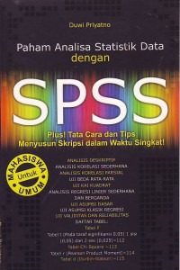 Paham analisa statistik data dengan SPSS plus cara dan tips menyusun skripsi dalam waktu singkat