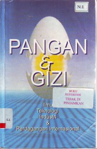 Pangan & gizi, ilmu teknologi industri & perdagangan internasional