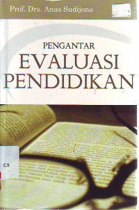 Pengantar evaluasi pendidikan