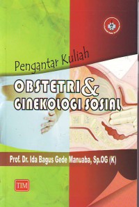 Pengantar kuliah obstetri dan ginekologi sosial