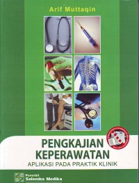 Image of Pengkajian keperawatan aplikasi pada praktik klinik