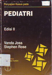 Penyajian kasus pada pediatri edisi II