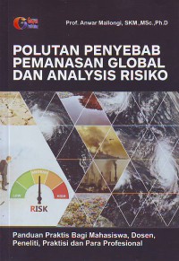 Image of Polutan penyebab pemanasan global dan analysis risiko
