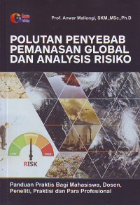 Polutan penyebab pemanasan global dan analysis risiko