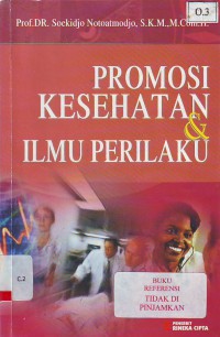 Promosi kesehatan dan ilmu perilaku