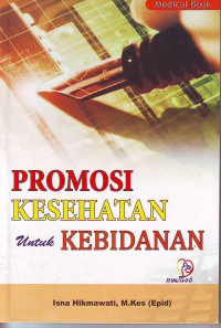 Promosi kesehatan untuk kebidanan