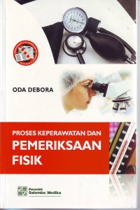 proses Keperawatan dan Pemeriksaan Fisik