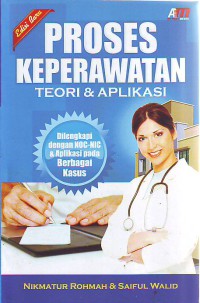 Proses keperawatan teori & aplikasi