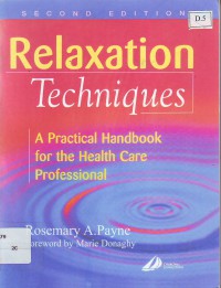 Relaxation techniques: a practical handbook for the health care