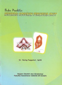 Buku praktis reparasi robekan perineum akut