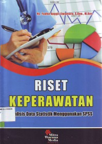 Riset keperawatan analisis data statistik menggunakan SPSS